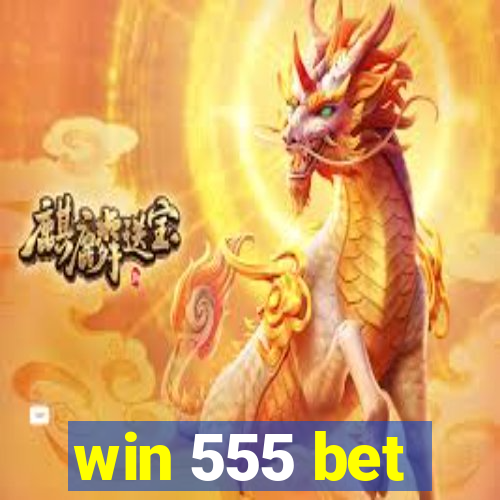 win 555 bet